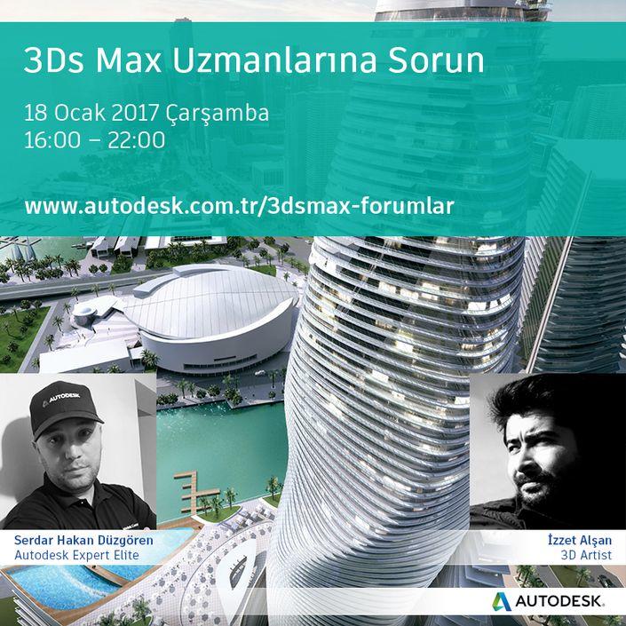 Autodesk 3Ds Max Uzmanlarına Sorun Online Etkinliği